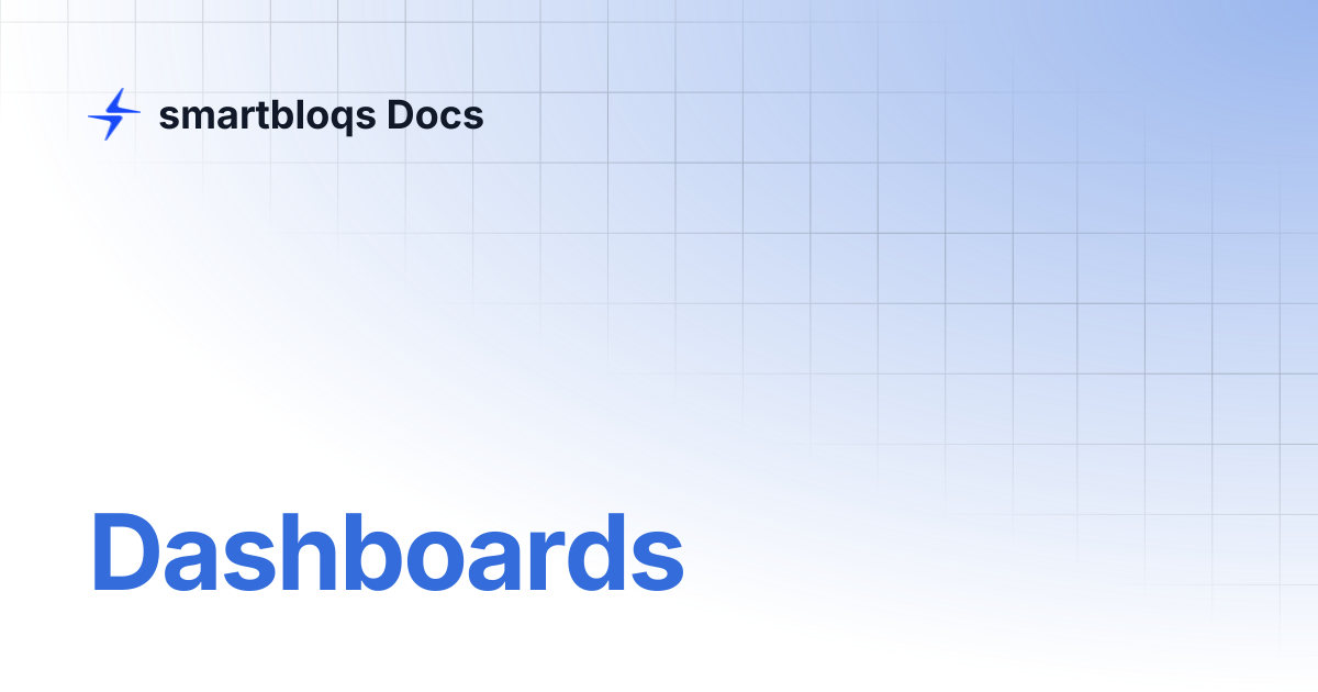 Dashboards | smartbloqs Docs